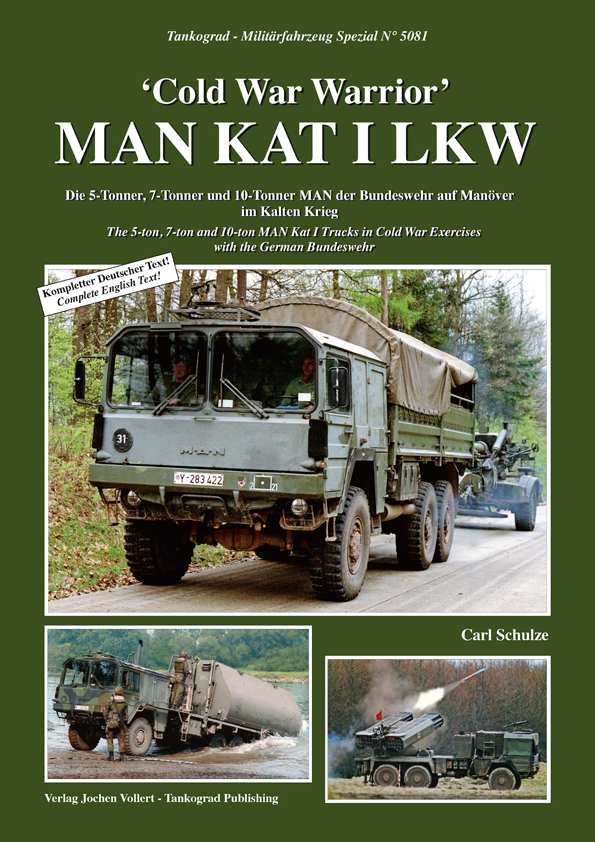 Tankograd[MFZ-S 5081]冷戦の戦士 MAN 戦略トラックILKW 冷戦当時のドイツ連邦軍演習に参加したマン Kat I  5/7/10tトラック